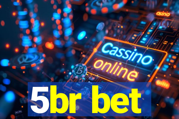 5br bet