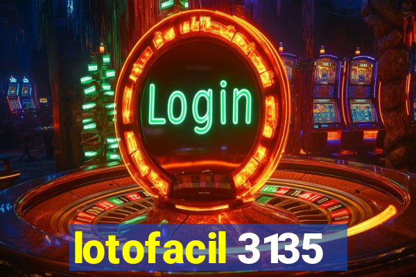 lotofacil 3135