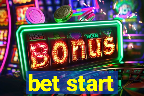 bet start