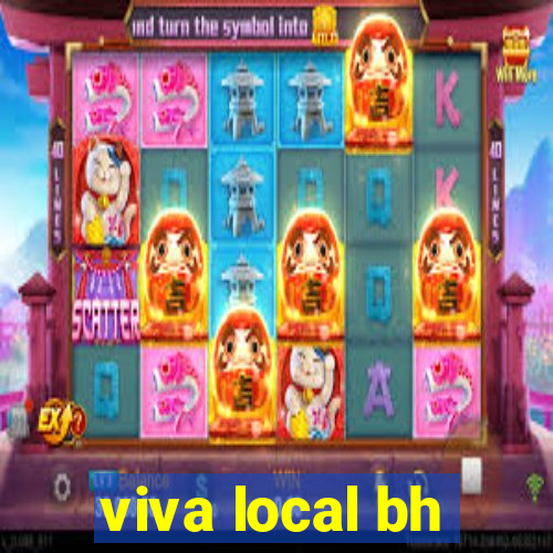 viva local bh