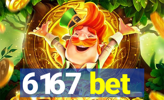 6167 bet