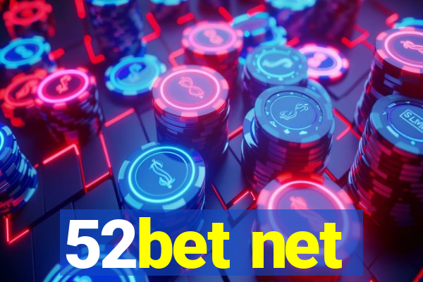 52bet net