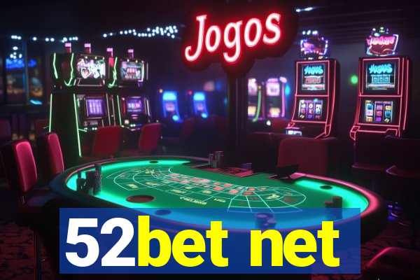 52bet net