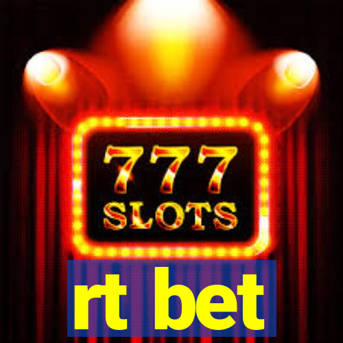 rt bet