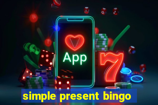 simple present bingo