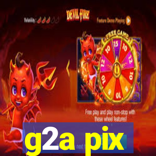 g2a pix