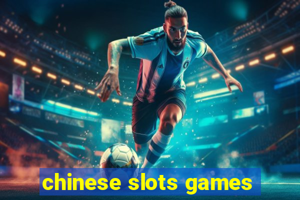 chinese slots games