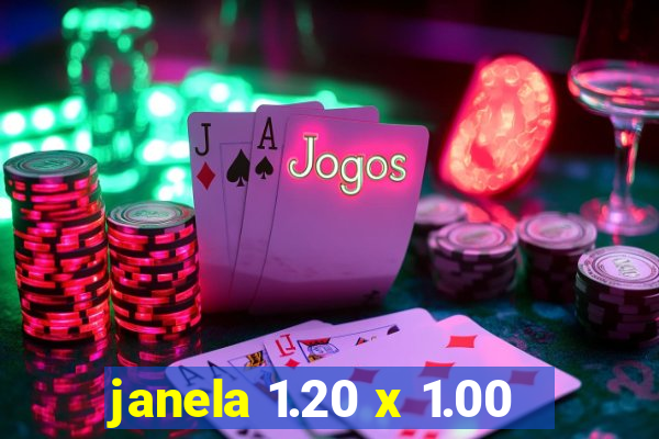 janela 1.20 x 1.00