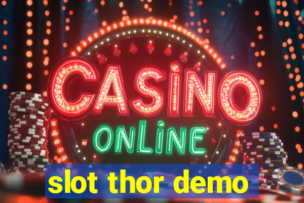 slot thor demo