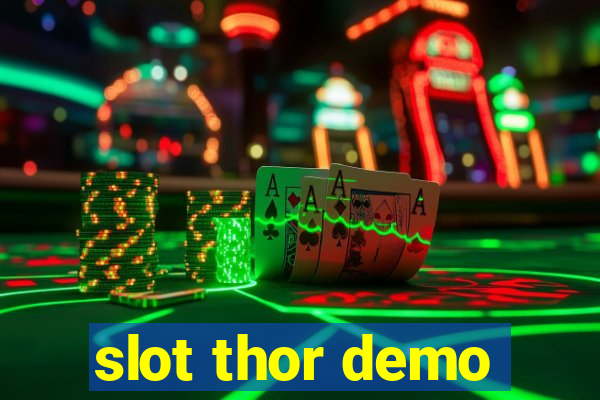 slot thor demo