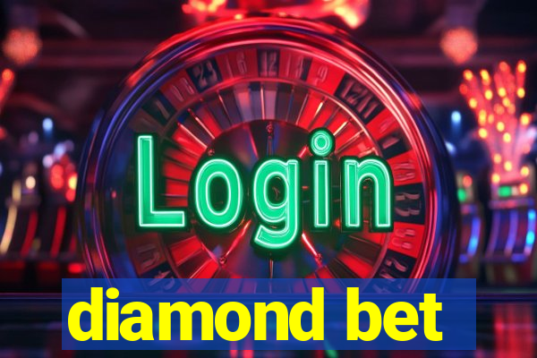 diamond bet