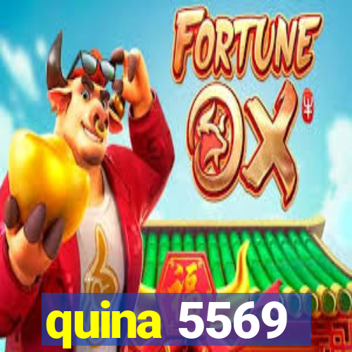 quina 5569