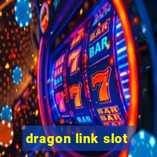 dragon link slot