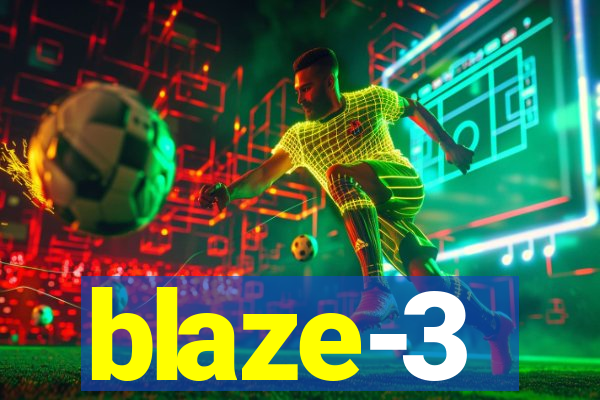 blaze-3