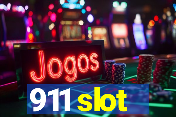 911 slot