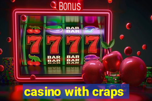 casino with craps