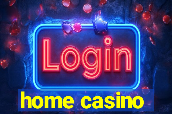 home casino