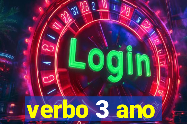 verbo 3 ano