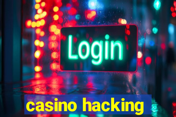 casino hacking