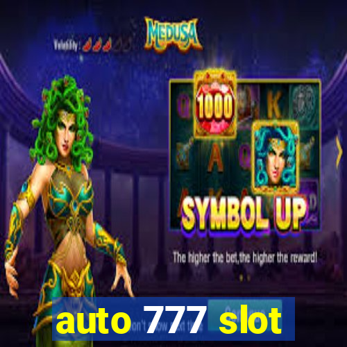 auto 777 slot