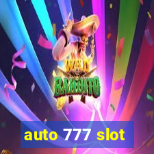 auto 777 slot