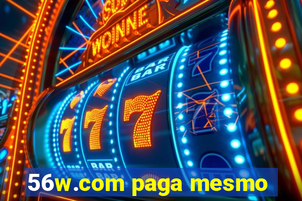 56w.com paga mesmo