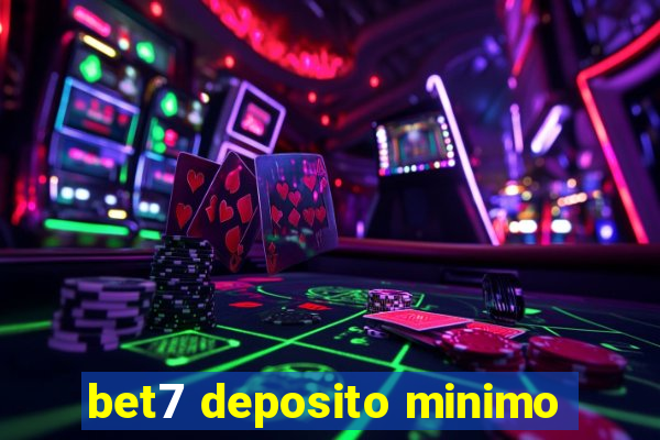 bet7 deposito minimo