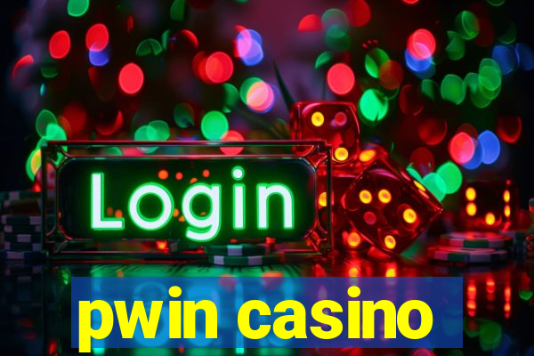 pwin casino