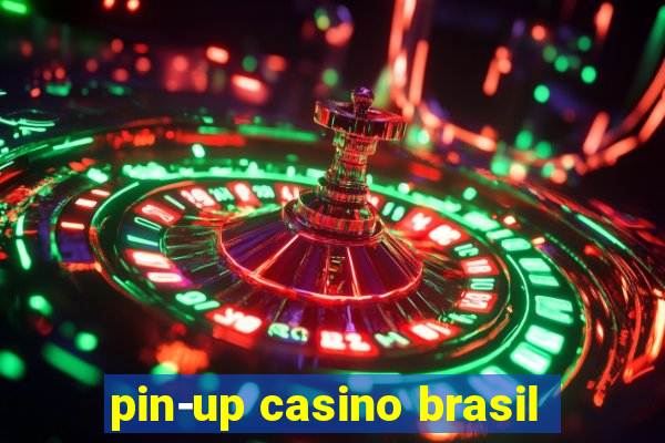 pin-up casino brasil