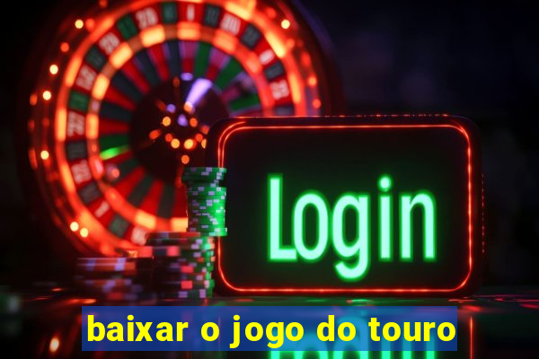 baixar o jogo do touro