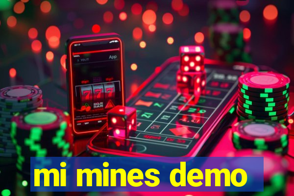 mi mines demo