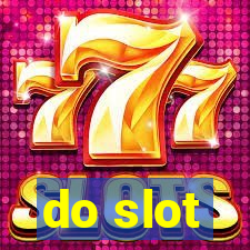 do slot