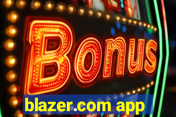 blazer.com app