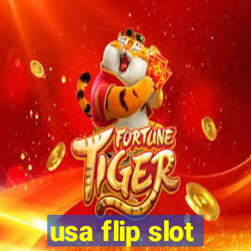 usa flip slot