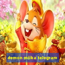 demon miika telegram