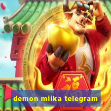 demon miika telegram