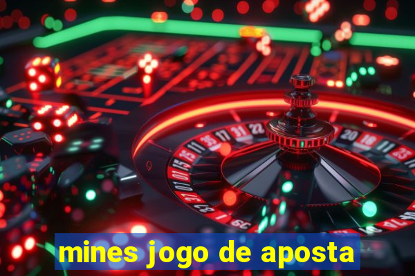 mines jogo de aposta