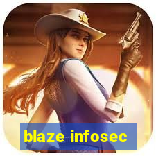 blaze infosec