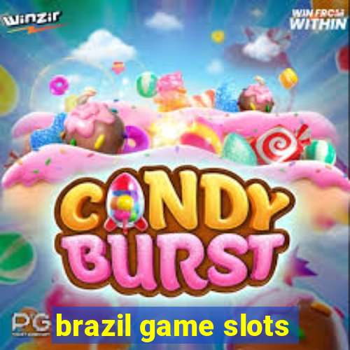 brazil game slots