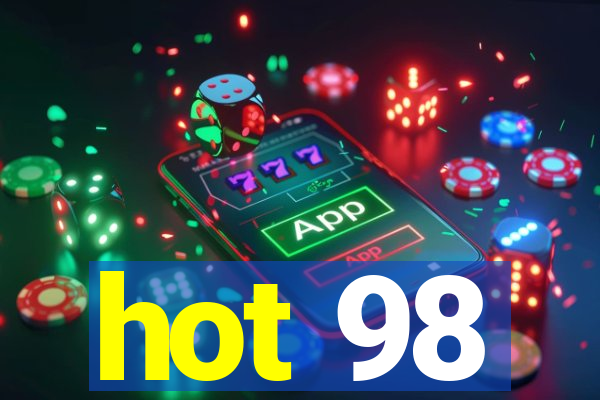 hot 98