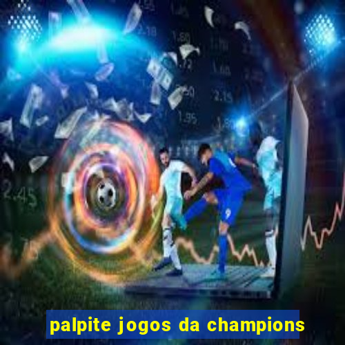 palpite jogos da champions