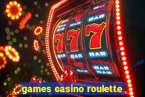 games casino roulette