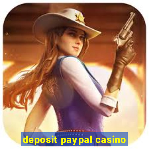 deposit paypal casino