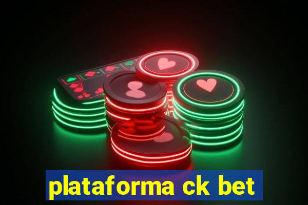 plataforma ck bet