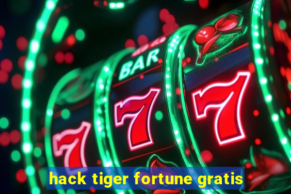 hack tiger fortune gratis