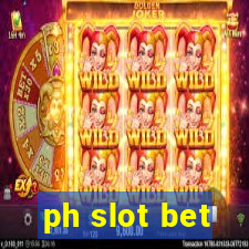 ph slot bet