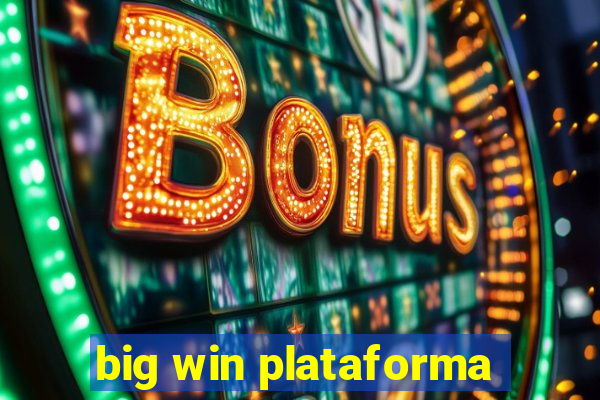 big win plataforma