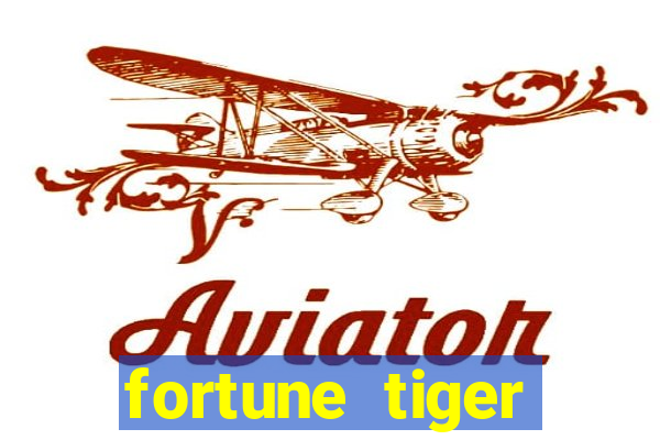 fortune tiger global bet