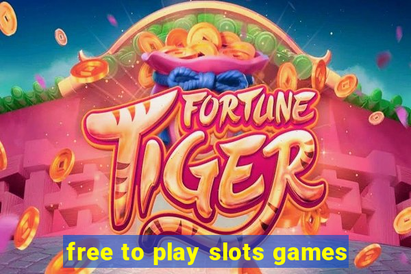 free to play slots games