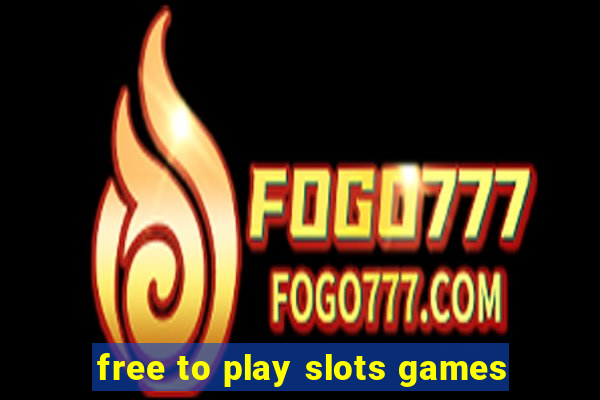 free to play slots games